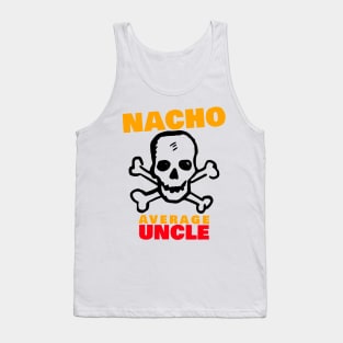 Nacho average uncle 2.0 Tank Top